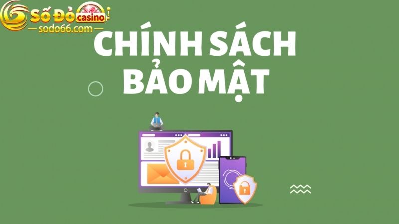 Mọi người cần phải biết rõ về chính sách bảo mật trước khi cá cược