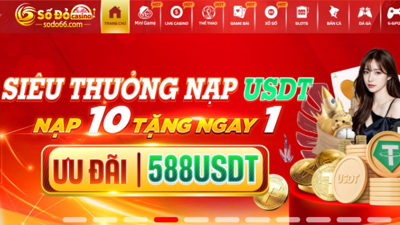 Nạp tiền USDT để săn 4 ưu đãi đỉnh cao từ Số Đỏ 