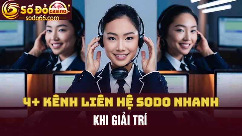 Các kênh liên hệ phổ biến của nhà cái VnSodo