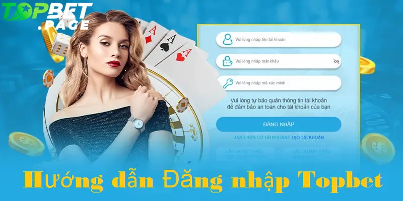 Cách đăng nhập vào Topbet chỉ với vài thao tác đơn giản